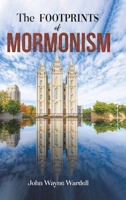 The Footprints of Mormonism 1398446734 Book Cover