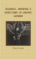 Silenzio, Metafora E Misticismo in Gregory Bateson 1326180568 Book Cover