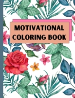 Motivational Coloring Book: for Adults with Relaxing Patterns Great for Stress Relief and Relaxation B09SV688CY Book Cover