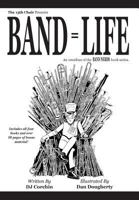 Band = Life 0998880329 Book Cover