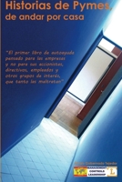 Historias de Pymes, de andar por casa. 1291460942 Book Cover
