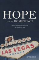 Hope for My Hometown: Church planting principles from our journey of faith 159894200X Book Cover