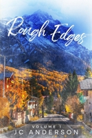 Rough Edges: Book 1 1967473137 Book Cover