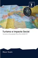 Turismo e Impacto Social: Turismo e Sociedade Pré e Pós COVID-19 6200878455 Book Cover