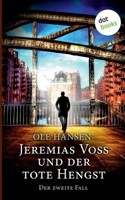 Jeremias Voss und der tote Hengst 3961484953 Book Cover