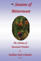 Seasons of Bittersweet: The Columns of Mountain Wonders 1479117951 Book Cover