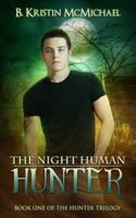 The Night Human Hunter 1941745075 Book Cover