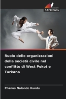 Ruolo delle organizzazioni della società civile nel conflitto di West Pokot e Turkana 6207249402 Book Cover