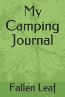 My Camping Journal 1654746924 Book Cover