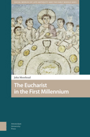 Eucharist in the First Millennium 9463728260 Book Cover