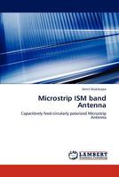 Microstrip ISM band Antenna 3848443376 Book Cover