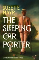 The Sleeping Car Porter 1552454584 Book Cover
