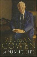 A Public Life: The Memoirs of Zelman Cowen 052285270X Book Cover