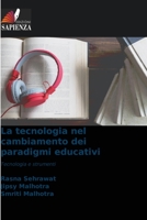 La tecnologia nel cambiamento dei paradigmi educativi 6205851865 Book Cover