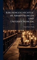 Kirchengeschichtliche Abhandlungen und Untersuchungen. 1024628183 Book Cover