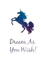Dream as You Wish 1791995276 Book Cover