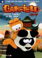 The Garfield Show #4: Little Trouble in Big China 1629910686 Book Cover