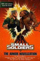 Small Soldiers: Junior Novelization (Small Soldiers) 0448418800 Book Cover