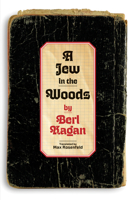 A Jew in the Woods: Pages from a Diary B0GXCMQVSJ Book Cover