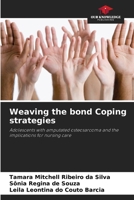 Weaving the bond Coping strategies 6207223020 Book Cover