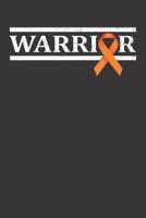 Warrior: Multiple Sclerosis Warrior, Orange Ribbon Journal, Daily Activities Journal Diary 1092664831 Book Cover