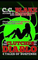 In the Clutches of El Diablo: Four Tales of Suspense 1798651424 Book Cover