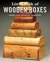 Little Book of Wooden Boxes: Wooden Boxes Created by the Masters 1565239962 Book Cover