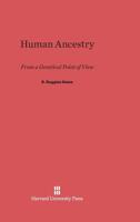 Human ancestry from a genetical point of view 0674186877 Book Cover