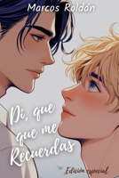 Di Que me recuerdas (Spanish Edition) B0D7VGN63H Book Cover