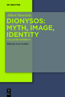 Dionysos: Myth, Image, Identity 3110623374 Book Cover
