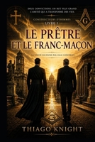 Le Prêtre et le franc-maçom (French Edition) B0HGLCG935 Book Cover