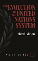 Evolution Of The United Nations System 1560325461 Book Cover