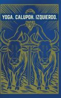 YOGA. CALUPOH. IZQUIERDO. B0G4BV6QMT Book Cover