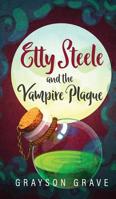 Etty Steele and the Vampire Plague (2) (Hunter) 1999358643 Book Cover