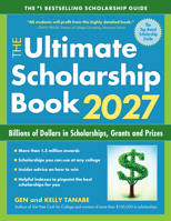 The Ultimate Scholarship Book 2027: Billions of Dollars in Scholarships, Grants and Prizes 1617601969 Book Cover