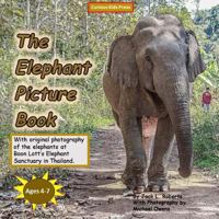The Elephant Picture Book 1544241224 Book Cover