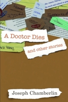 A Doctor Dies and other stories 1300868287 Book Cover