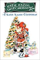 A Katie Kazoo Christmas: Super Super Special 0448439700 Book Cover