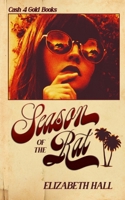 Season of the Rat B0F7KBF89Y Book Cover