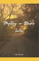 Mystery in Maple Falls (Regular Print Edition) B0BMZ74T2P Book Cover