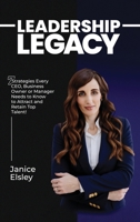 Leadership Legacy 1764080068 Book Cover