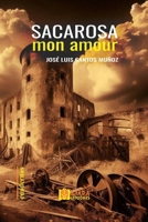 Sacarosa mon amour (Spanish Edition) B0GGYTP99R Book Cover
