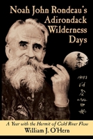 Noah John Rondeau's Adirondack Wilderness Days 1733805311 Book Cover