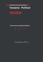 Tanzania Political Review: Governancce & Analytical Briefing - April Edition (2026) B0GYP98C2W Book Cover