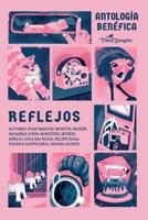 Antología: Reflejos (Spanish Edition) B0DZTSWFNX Book Cover