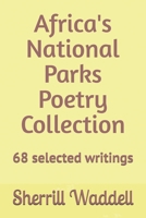 Africa's National Parks Poetry Collection B0CNZQXBQL Book Cover