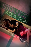 Strange Addiction 1601623623 Book Cover