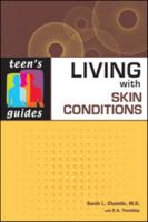 Living with Skin Conditions 0816079129 Book Cover