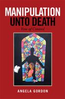 Manipulation Unto Death: Vow of Control 1524513318 Book Cover