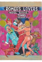 Romeo's Lover's: The Tunnel of Love. B0DY16GSQT Book Cover